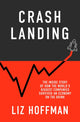 Book cover of: Crash Landing. By: Liz Hoffman