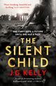 Book cover of: Silent Child. By: J. G. Kelly