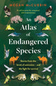 Atlas of Endangered Species 9781529369533 Megan McCubbin