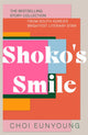 Book cover of: Shoko's Smile. By: Choi Eunyoung