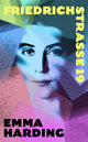 Book cover of: Friedrichstrasse 19. By: Emma Harding
