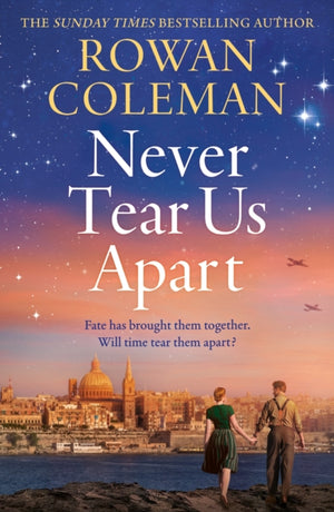 Never Tear Us Apart, a spellbinding, sweeping historical story about love, war and fate, new for 2025 from the bestselling author