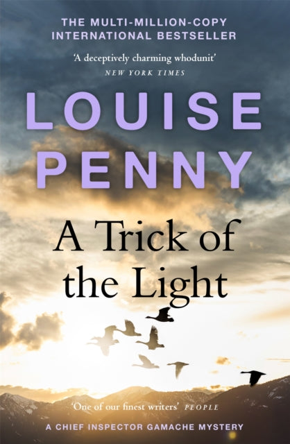 Trick of the Light, thrilling and page-turning crime fiction from the author of the bestselling Inspector Gamache novels