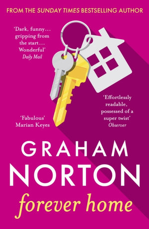 Forever Home, The warm, funny and twisty novel about family drama from the bestselling author of FRANKIE