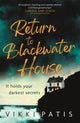 Book cover of: Return to Blackwater House. By: Vikki Patis