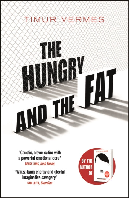 The Hungry and the Fat