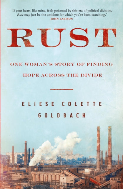 Book cover of: Rust. By: Eliese Colette Goldbach