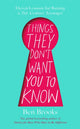 Things They Don't Want You to Know