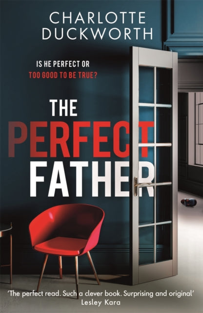 Book cover of: Perfect Father. By: Charlotte Duckworth