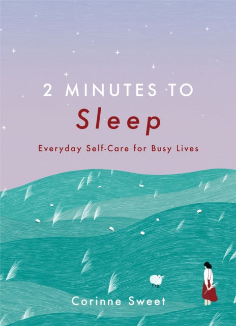 Book cover of: 2 Minutes to Sleep. By: Corinne Sweet