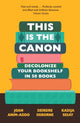 Book cover of: This is the Canon. By: Joan Anim-Addo