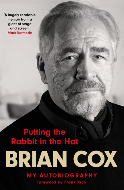 Book cover of: Putting the Rabbit in the Hat. By: Brian Cox (undifferentiated)