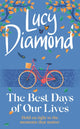 Book cover of: The Best Days of Our Lives. By: Sue Mongredien