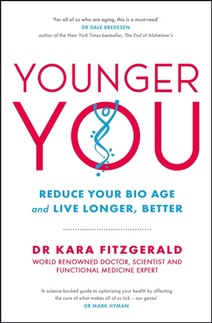 Book cover of: Younger You. By: Kara Fitzgerald