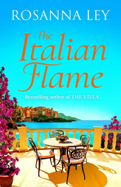 Italian Flame, a sweeping and epic escapist read, from the author of THE VILLA