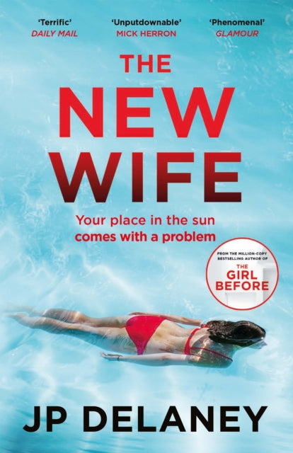 New Wife, a gripping escapist thriller from the author of The Girl Before