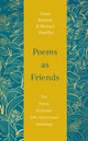Poems as Friends, The Poetry Exchange 10th Anniversary Anthology 9781529432459 Fiona L. Bennett