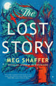 Book cover of: Lost Story. By: Meg Shaffer