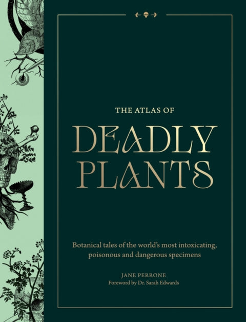 The Atlas of Deadly Plants