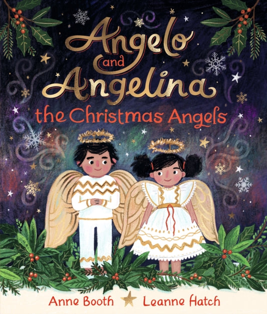 Angelo and Angelina, the Christmas Angels 9781529503265 Anne Booth