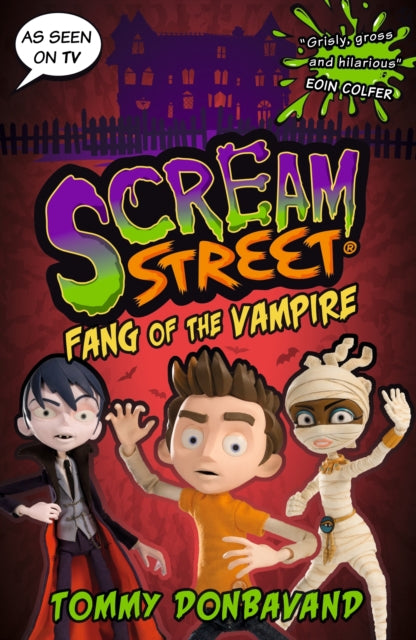 Book cover of: Scream Street 1: Fang of the Vampire