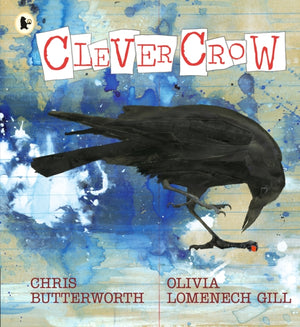 Clever Crow, WINNER of the Carnegie Medal for Illustration 2025