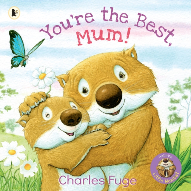 Book cover of: You're the Best, Mum!. By: Charles Fuge