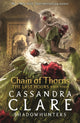 Last Hours: Chain of Thorns 9781529509557 Cassandra Clare