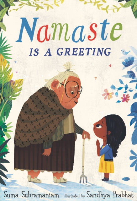 Book cover of: Namaste Is a Greeting. By: Suma Subramaniam