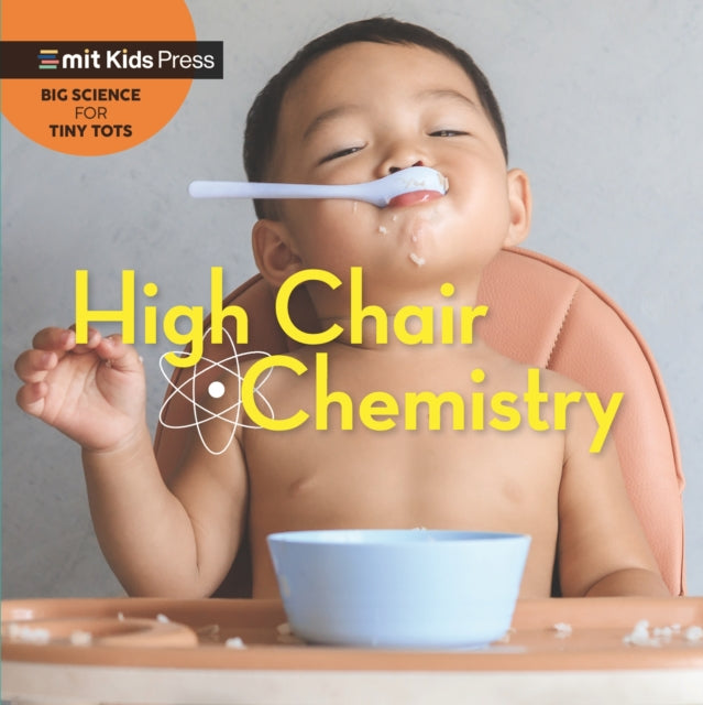 Book cover of: High Chair Chemistry