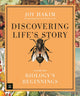 Book cover of: Discovering Life’s Story: Biology’s Beginnings. By: Joy Hakim