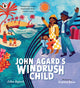 John Agard's Windrush Child 9781529513301 John Agard