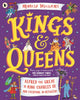 Kings and Queens: Alfred the Great to King Charles III and Everyone In-Between! 9781529517095 Marcia Williams