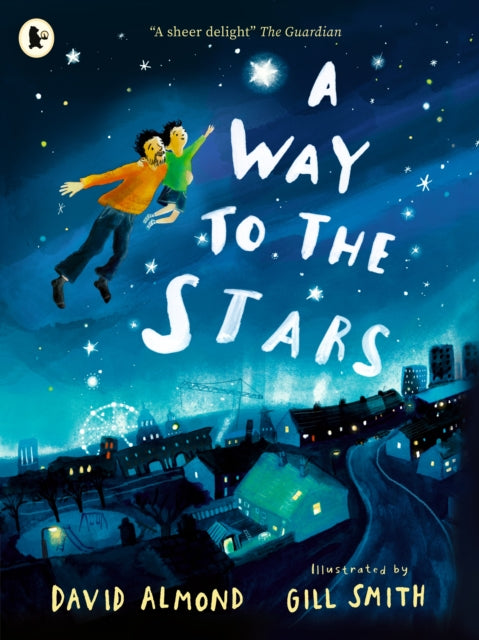Way to the Stars 9781529517217 David Almond