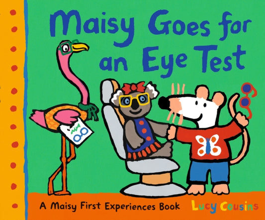 Maisy Goes for an Eye Test 9781529517514 Lucy Cousins