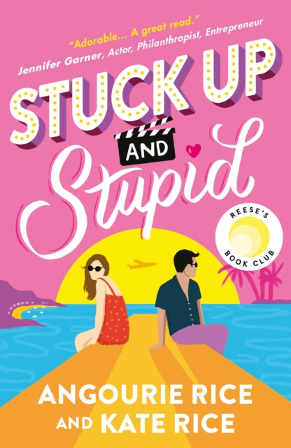 Stuck Up and Stupid, Reese Witherspoon’s Book Club Summer YA Pick, a TikTok era PRIDE AND PREJUDICE retelling full of Hollywood glamour, enemies-to-lovers sparks and summer romance