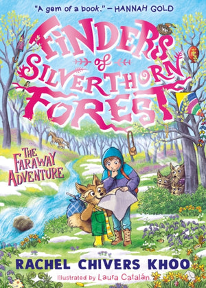 Finders of Silverthorn Forest: The Faraway Adventure