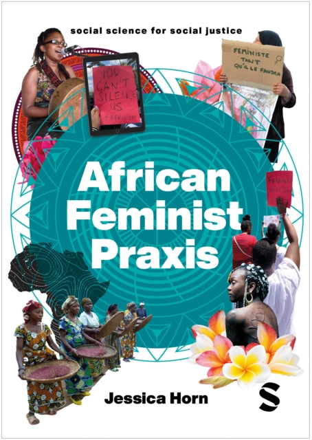 Book cover of: African Feminist Praxis. By: Jessica Horn