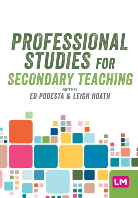 Book cover of: Professional Studies for Secondary Teaching. By: Leigh Hoath