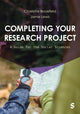 Book cover of: Completing Your Research Project
