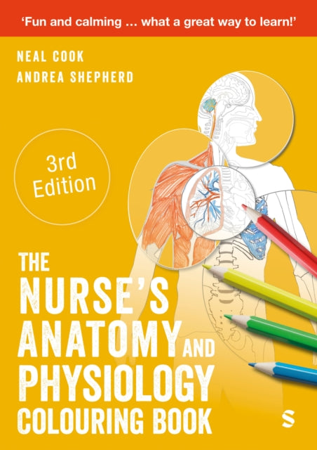 Book cover of: Nurse's Anatomy and Physiology Colouring Book. By: Neal Cook