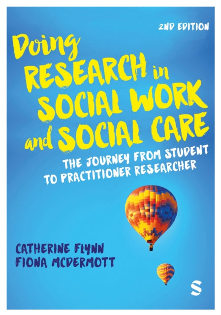 Book cover of: Doing Research in Social Work and Social Care. By: Catherine Flynn