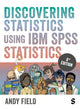 Book cover of: Discovering Statistics Using IBM SPSS Statistics. By: Andy Field