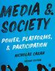 Book cover of: Media and Society. By: Nicholas Carah