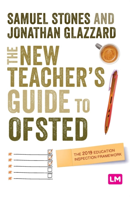Book cover of: New Teacher’s Guide to OFSTED. By: Samuel Stones