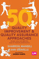 Book cover of: 50 Quality Improvement and Quality Assurance Approaches. By: Sharron Mansell