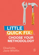 Book cover of: Choose Your Methodology. By: Charlotte Whiffin