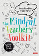 Book cover of: Mindful Teacher's Toolkit. By: Kevin Hawkins