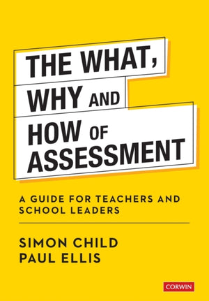 The What, Why and How of Assessment