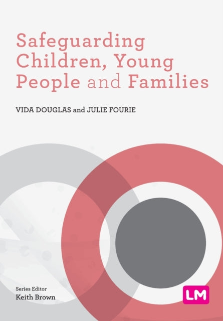 Book cover of: Safeguarding Children, Young People and Families. By: Vida Douglas